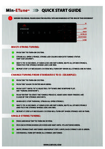 Min-ETune™ 	 ! QUICK START GUIDE  BEFORE YOU BEGIN, PLEASE READ THE HELPFUL TIPS AND WARNINGS AT THE END OF THIS DOCUMENT