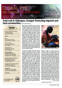 Issue 11/March[removed]Gold rush in Kédougou, Senegal: Protecting migrants and local communities by Lamine Daffé, IOM Senegal