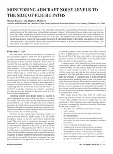 MONITORING AIRCRAFT NOISE LEVELS TO THE SIDE OF FLIGHT PATHS Marion Burgess and Matthew McCarty Acoustics and Vibration Unit, University of New South Wales at the Australian Defence Force Academy, Canberra, ACT 2600 Asse