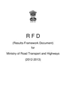 RFD (Results-Framework Document) for Ministry of Road Transport and Highways[removed])