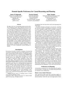 Domain-Specific Preferences for Causal Reasoning and Planning James P. Delgrande Torsten Schaub∗  Hans Tompits