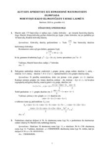 ALYTAUS APSKRITIES XIX KOMANDINĖ MATEMATIKOS OLIMPIADA MOKYTOJO KAZIO KLIMAVIČIAUS TAUREI LAIMĖTI Merkinė, 2015 m. gruodžio 4 d.  UŽDAVINIŲ SPRENDIMAI