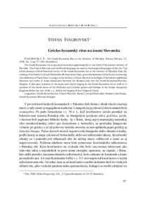 SLAVICA SLOVACA l ROÈNÍK 33 l 1998 l ÈÍSLO 2  TEFAN VAGROVSKÝ* Grécko-byzantský rítus na území Slovenska VAGROVSKÝ, .: The Greek-Byzantine Rite at the Territory of Slovakia. Slavica Slovaca, 33, 1998, 