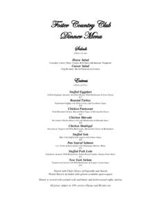 Foster Country Club Dinner Menu Salads (Choice of one)  House Salad
