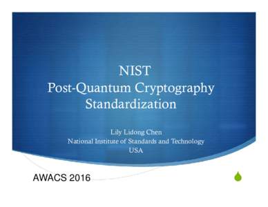 Cryptography / Emerging technologies / Quantum computing / Quantum cryptography / Post-quantum cryptography / Public-key cryptography / RSA / NIST hash function competition / National Institute of Standards and Technology / SHA-3 / Key / CRYPTREC