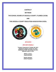 CONTRACT BETWEEN THE SCHOOL BOARD OF OSCEOLA COUNTY, FLORIDA (OCSB) AND THE OSCEOLA COUNTY EDUCATION ASSOCIATION (OCEA)