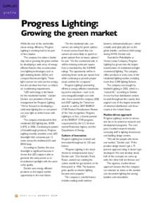 SUPPLIER prof ile Progress Lighting: Growing the green market While the rest of the world talks
