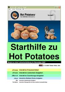 Starthilfe zu Hot Potatoes Skript zu einer Lehrerfortbildung im November 2007 © Dieter Welz, Ulm  JCross interaktive Kreuzworträtsel