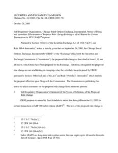 Notice of Filing and Immediate Effectiveness of Proposed Rule Change Relating to a Fee Waiver for Certain Transactions in SPX LEAPSâ Options