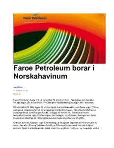 Faroe Petroleum borar í Norskahavinum Jan Müller:36  Oljan.fo