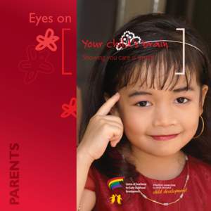 Eyes on Your child’s brain Showing you care is smart! Your child’s brain