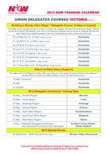 2015 NUW TRAINING CALENDAR  UNION DELEGATES COURSES VICTORIA [Vers 2]