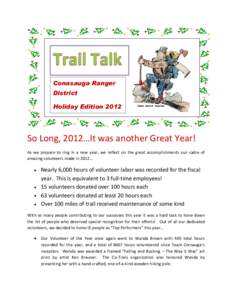 Conasauga Ranger District Holiday Edition 2012 So Long, 2012…It was another Great Year! As we prepare to ring in a new year, we reflect on the great accomplishments our cadre of