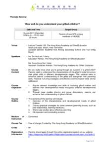 University of Hong Kong / Intellectual giftedness / Hong Kong / Index of Hong Kong-related articles / Education / Alternative education / Gifted education
