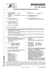 POLYETHYLENE GLYCOL CONJUGATES OF INTERFERON-BETA-1b WITH ENHANCED IN VITRO BIOLOGICAL POTENCY - European Patent Office - EPB9
               POLYETHYLENE GLYCOL CONJUGATES OF INTERFERON-BETA-1b WITH ENHANCED IN