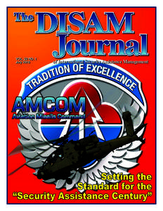 VOL. 32 NO. 1 July 2010 of International Security Assistance Management  THE DISAM JOURNAL OF INTERNATIONAL