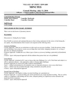VILLAGE OF POINT EDWARD  MINUTES Council Meeting –July 13, 2010 6:00 p.m. – Council Chambers, Point Edward Municipal Office 135 Kendall Street, Point Edward, Ontario