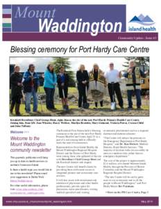 Mount  Waddington Community Update - Issue #3  Blessing ceremony for Port Hardy Care Centre