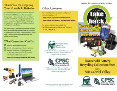 Los Angeles County /  California / Pacific Electric Railway / Upland-San Bernardino / Battery recycling / Sierra Madre / Call2Recycle / West Covina /  California / Alhambra /  California / South Pasadena /  California / Geography of California / Southern California / San Gabriel Valley