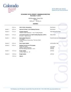 ECONOMIC DEVELOPMENT COMMISSION MEETING November 14, [removed]Broadway, Suite 2700 Denver 9:00 a.m. – 10:30 a.m. AGENDA