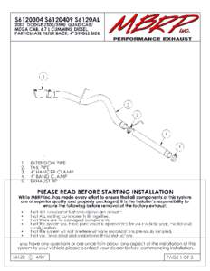 2007 DODGE 6.7 L Cummins, [removed]Quad Cab & Mega Cab, Particulate Filter Back These instructions cover systems: S6120304, S6120409 & S6120AL Figure 1