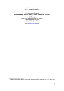 RC-12. Biological Dosimetry  Early Biodosimetry Response: Recommendations for Mass-Casualty Radiation Accidents and Terrorism W.F. Blakely1 Armed Forces Radiobiology Research Institute,