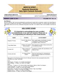 HERE IN SPIRIT… Regional Newsletter Holy Spirit Catholic Schools CHRISTOPHER SMEATON SUPERINTENDENT OF SCHOOLS