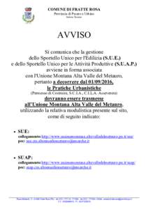 COMUNE DI FRATTE ROSA Provincia di Pesaro e Urbino Settore Tecnico AVVISO Si comunica che la gestione