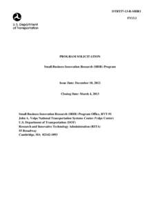 Technological Research and Development Authority / Tibbetts Award / Small Business Administration / Small Business Innovation Research / Business