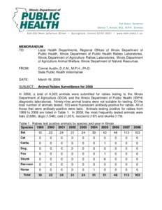 MEMORANDUM TO: Local Health Departments, Regional Offices of Illinois Department of Public Health, Illinois Department of Public Health Rabies Laboratories, Illinois Department of Agriculture Rabies Laboratories, Illinoi