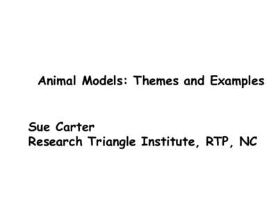 Animal Models: Themes and Examples