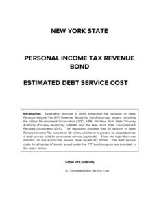 NEW YORK STATE  PERSONAL INCOME TAX REVENUE BOND ESTIMATED DEBT SERVICE COST