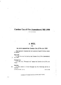 Careless Use of Fire (Amendment) Bill[removed]A BILL FOR  An Act to amend the Careless Use of Fire Act 1936