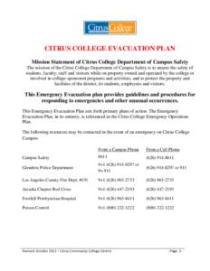 CITRUS COLLEGE EVACUATION PLAN Mission Statement of Citrus College Department of Campus Safety The mission of the Citrus College Department of Campus Safety is to ensure the safety of students, faculty, staff and visitor