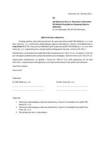 Warszawa, dn. 28 maja 2015 r. Do: Sąd Rejonowy dla m.st. Warszawy w Warszawie, XIII Wydział Gospodarczy Krajowego Rejestru Sądowego ul. Czerniakowska 100, Warszawa