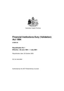 Australian Capital Territory  Financial Institutions Duty (Validation) Act 1994 A1994-35