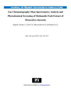 Journal of Recent Advances in Agriculture  Gas Chromatography-Mass Spectrometry Analysis and