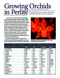 Growing Orchids in Perlite by Dr. Wally Thomas and Barb Thomas, 1988. Narrative and Data Reprinted with Permission by the Perlite Institute, Inc.