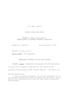 T.C. Memo[removed]UNITED STATES TAX COURT MICHAEL S. OROS, Petitioner v. COMMISSIONER OF INTERNAL REVENUE, Respondent