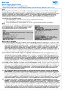 Results WEC Roundtable, Hosted by ERM February 25-26, 2014, Neu Isenburg, Germany: “INNOVATIONS FOR MANAGING BUSINESS RISKS FROM NATURAL AND MATERIAL RESOURCE AVAILABILITY” WHAT: Population growth coupled with the ri