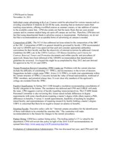 CPM Report to Senate November 16, 2011 Individual course advertising in Ka Leo: Courses could be advertised for various reasons such as avoiding cancellation if students do not fill the seats, ensuring that an instructor