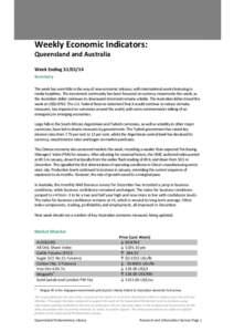 Weekly Economic Indicators: Queensland and Australia Week Ending[removed]Summary The week has seen little in the way of new economic releases, with international events featuring in media headlines. The investment commu