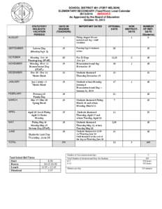 SCHOOL DISTRICT #81 (FORT NELSON) ELEMENTARY/SECONDARY (Toad River) Local Calendar[removed]AMENDED As Approved by the Board of Education October 15, 2013