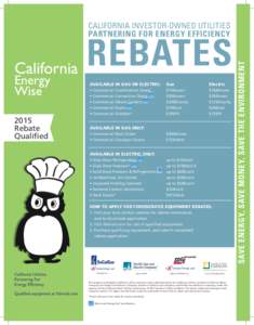 Southern California Edison / Pacific Gas and Electric Company / Sempra Energy / California Public Utilities Commission / San Diego Gas & Electric / Oven / Griddle / Energy Rebate Program / Energy in the United States / Southern California / Southern California Gas Company