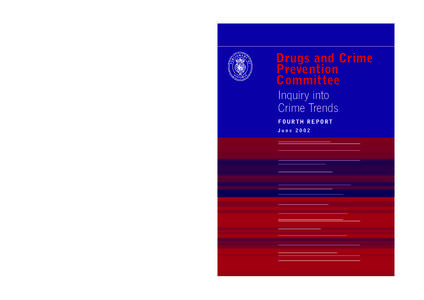 Law / Crime statistics / Drug-related crime / Public-order crime / Australian Institute of Criminology / International Crime Victims Survey / Crime / Criminology / Law enforcement