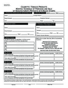 Form[removed]B Revised[removed]Cigarette / Tobacco Products Monthly Schedule of Purchase and Sale of Manufacturer’s Products with Black Stamps