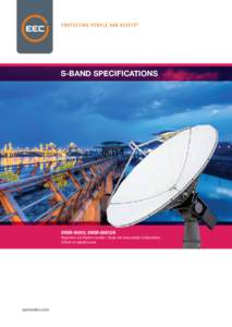 P R O T E C T I N G P E O P L E A N D A S S E T S TM  S-BAND SPECIFICATIONS DWSR-8501S, DWSR-8501S/K Magnetron and Klystron models / Single and dual-polarity configurations