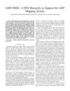 1  LISP-TREE: A DNS Hierarchy to Support the LISP Mapping System Lor´and Jakab, Albert Cabellos-Aparicio, Florin Coras, Damien Saucez, and Olivier Bonaventure