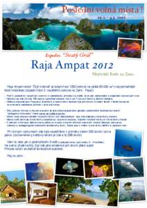 Poslední volná místa ! [removed] Expedice “Svatý Grál”  Raja Ampat 2012