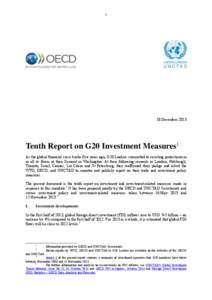 1  18 December 2013 Tenth Report on G20 Investment Measures1 As the global financial crisis broke five years ago, G20 Leaders committed to resisting protectionism